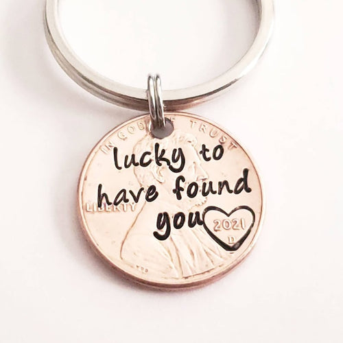 Lucky to Have Found You Hand Stamped Penny Keychain, Custom Text, personalized, wedding keychain anniversary Valentine's Day gift for him