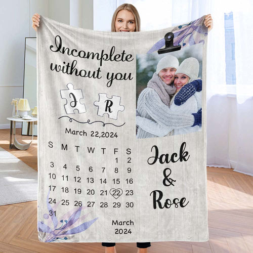 Custom Calendar Photo and Name Blanket Incomplete Without You Valentine's Day Gift - FaceSocksUSA